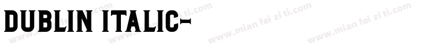 dublin italic字体转换